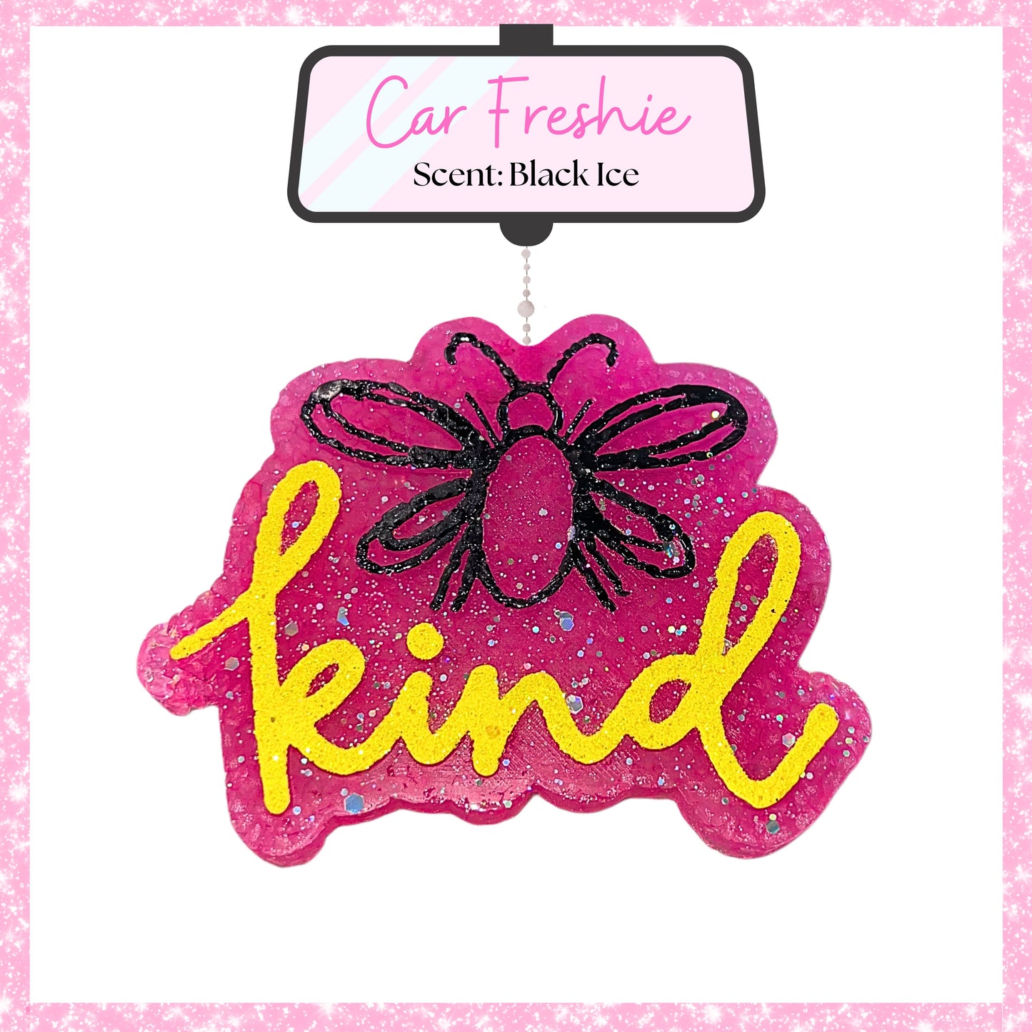 Pink “Bee Kind” Freshie