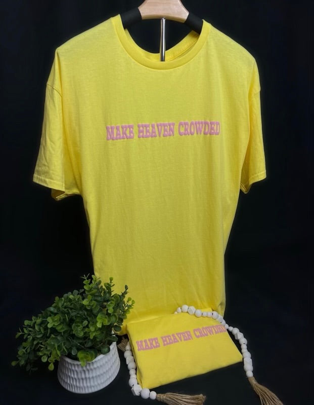 Yellow - Make Heaven Crowded Again Tee